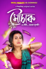 Mouchaak S01 Download Bengali Hoichoi 2021 [18+] ORG GDrive