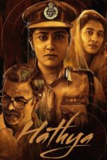 Hathya Movie Download 2025 Dual Audio [ORG Hindi & Telugu] WEB-DL – 480P | 720P | 1080P GDrive & Free Watch